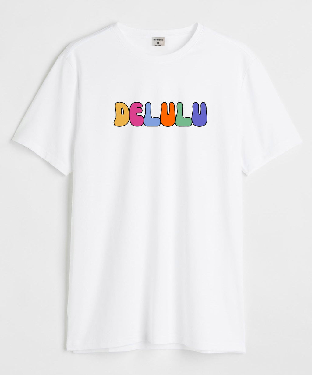 Delulu - Round Neck T-shirt