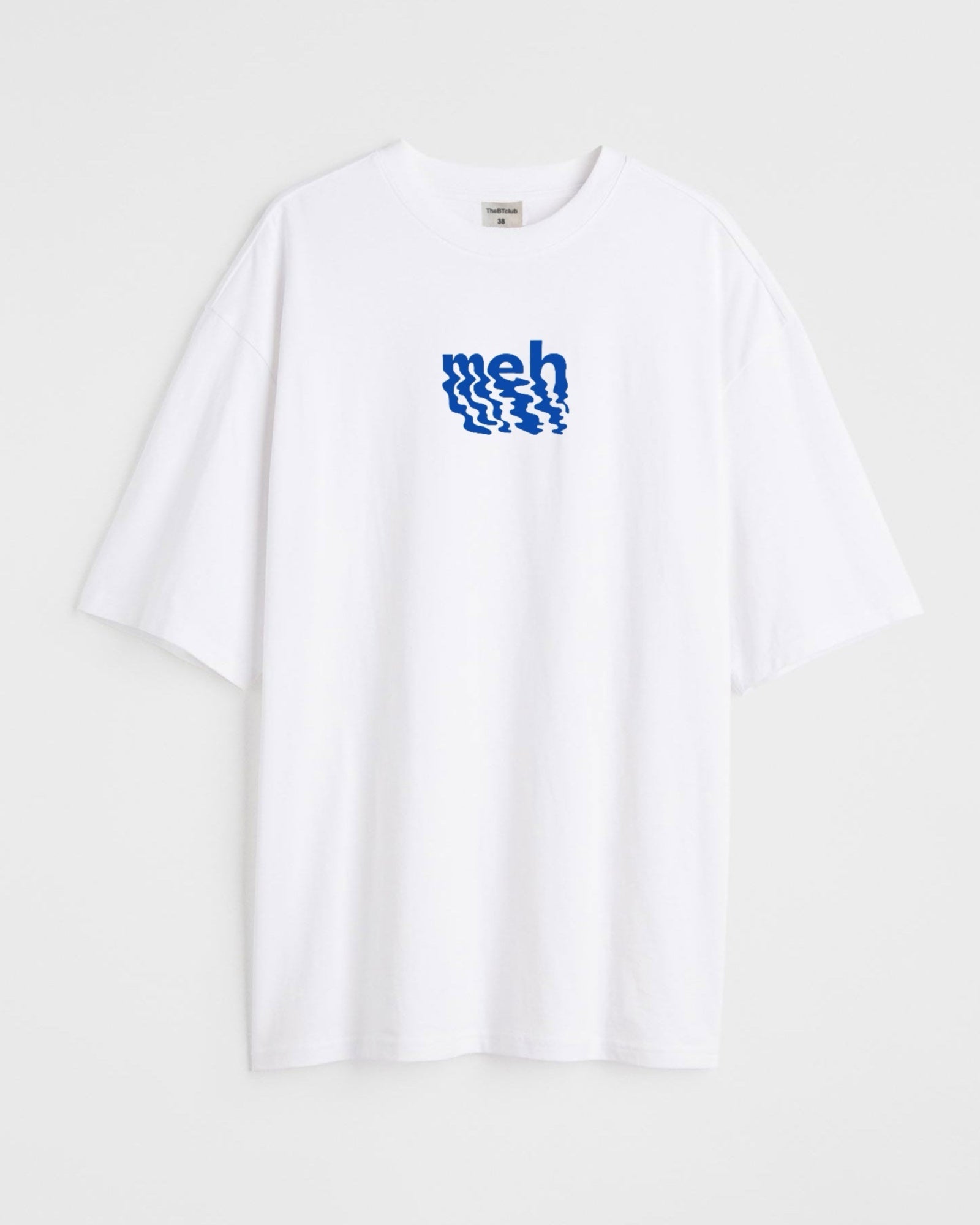 Meh  - Oversized T-shirt