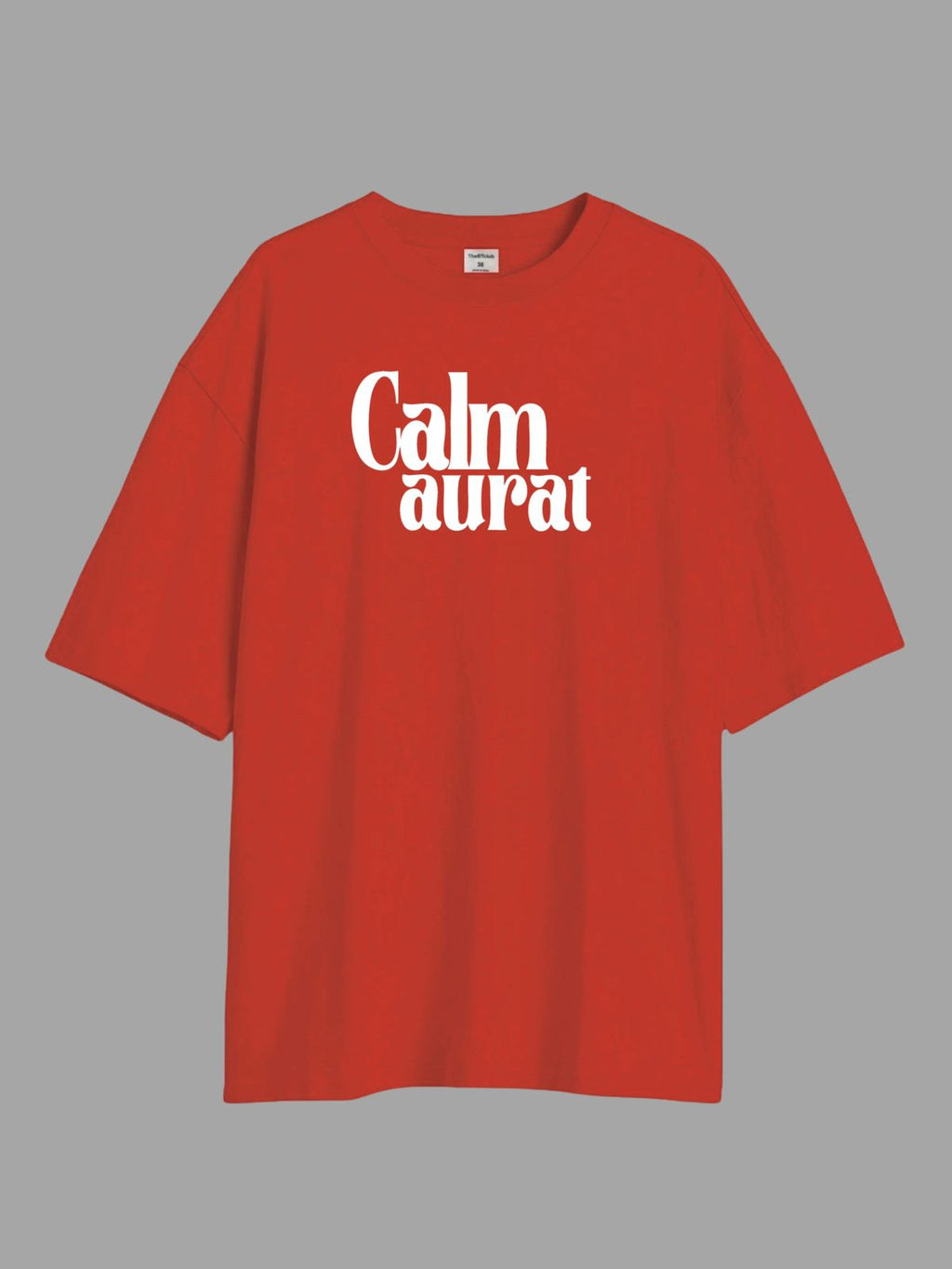 Calm Aurat - Oversized T-shirt