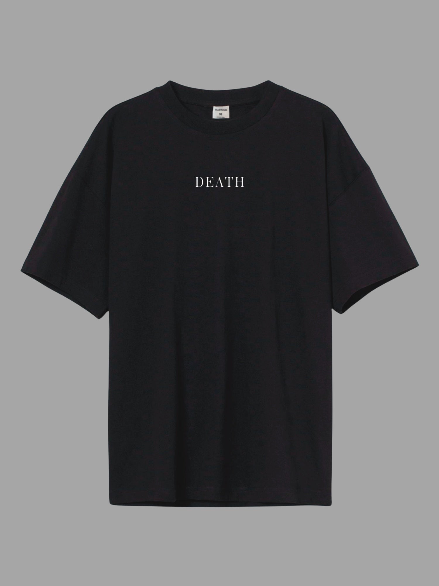 Death- Oversized T-shirt